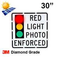 Solar RED LIGHT PHOTO ENFORCED (R10-19) 30x30 Diamond Grade DG3