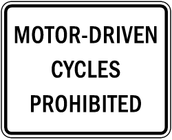 MOTOR-DRIVEN CYCLES PROHIBITED (R5-8)