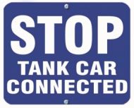 STOP TANK CAR CONNECTED - Blue Flag OSHA Sign