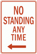 NO STANDING ANY TIME (R7-4l)