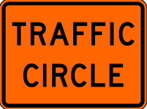 TRAFFIC CIRCLE (W16-12p) Construction Sign