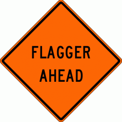 FLAGGER AHEAD (W20-7) Construction Sign