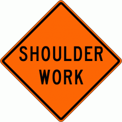 SHOULDER WORK (W21-5) Construction Sign