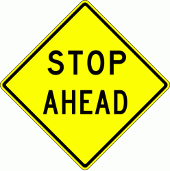 STOP AHEAD (W3-1a)