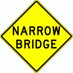 NARROW BRIDGE (W5-2)