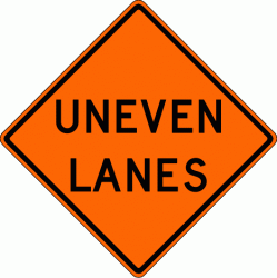 UNEVEN LANES (W8-11) Construction Sign